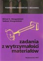 Zadania z wytrzymałości materiałów - Michał E. Niezgodziński, Tadeusz Niezgodziński