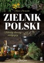 Zielnik polski Sekrety dawnej medycyny buy polish books in Usa