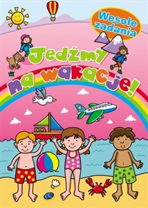 Jedźmy na wakacje! Wesołe zadania buy polish books in Usa