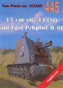 15 cm sIG 33 (Sf) auf Fgst PzKpfwl/II/III. Tank Power vol. CLXXXV 445 online polish bookstore