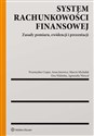 System rachunkowości finansowej Zasady pomiaru, ewidencji i prezentacji Bookshop