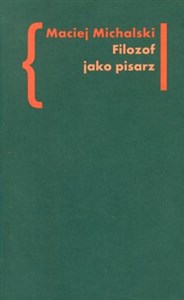 Filozof jako pisarz Kołakowski - Skarga - Tischner pl online bookstore