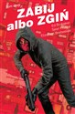 Zabij albo zgiń, tom 2  - Ed Brubaker, Elizabeth Breitweiser