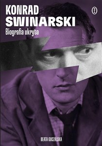 Konrad Swinarski. Biografia ukryta  Polish bookstore