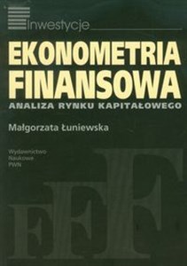 Ekonometria finansowa Analiza rynku kapitałowego pl online bookstore