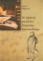 W świecie powieści Henryka Rzewuskiego Polish Books Canada