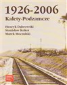 Kalety-Podzamcze 1926-2006 in polish