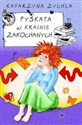 Pyskata w krainie zakochanych - Katarzyna Zychla online polish bookstore