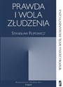 Prawda i wola złudzenia Polish bookstore