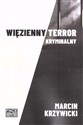 Więzienny terror kryminalny - Polish Bookstore USA
