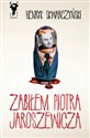 Zabiłem Piotra Jaroszewicza chicago polish bookstore