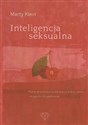 Inteligencja seksualna Nasze prawdziwe oczekiwania wobec seksu i droga do ich spełnienia books in polish