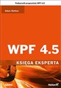 WPF 4.5 Księga eksperta Polish bookstore