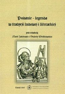 Podanie legenda w w tradycji ludowej i literackiej - Polish Bookstore USA