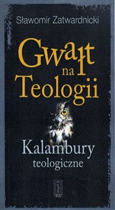 Gwałt na Teologiii Kalambury teologiczne polish usa