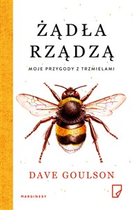 Żądła rządzą Moje przygody z trzmielami pl online bookstore