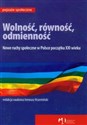 Wolność równość odmienność Nowe ruchy społeczne w Polsce początku XXI wieku to buy in USA