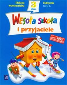 Wesoła szkoła i przyjaciele 3 Podręcznik Część 3 edukacja wczesnoszkolna online polish bookstore