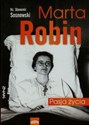 Marta Robin Pasja życia - Sławomir Sosnowski pl online bookstore