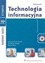 Technologia informacyjna Podręcznik z płytą CD Zasadnicza szkoła zawodowa - Edward Krawczyński, Zbigniew Talaga, Maria Wilk