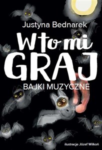 W to mi graj Bajki muzyczne bookstore