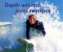 Dopóki walczysz jesteś zwycięzcą perełki - Polish Bookstore USA