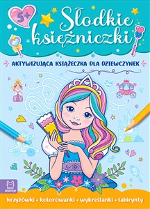 Słodkie księżniczki Aktywizująca książeczka dla dziewczynek polish books in canada