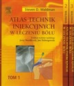 Atlas technik iniekcyjnych w leczeniu bólu Tom 1-3  