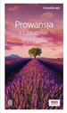 Prowansja i Lazurowe Wybrzeże Travelbook - Krzysztof Bzowski