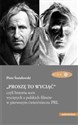 „Proszę to wyciąć”, czyli historia scen wyciętych z polskich filmów w pierwszym ćwierćwieczu PRL  - Piotr Śmiałowski
