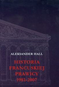 Historia francuskiej prawicy 1981-2007  