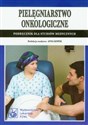 Pielęgniarstwo onkologiczne Podręcznik dla studiów medycznych  to buy in Canada