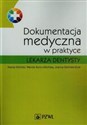 Dokumentacja medyczna w praktyce lekarza dentysty buy polish books in Usa