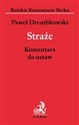 Straże Komentarz do ustaw in polish