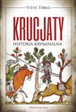 Krucjaty Historia kryminalna  
