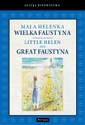 Mała Helenka Wielka Faustyna Little Helen and Great Faustyna Polish bookstore