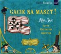 [Audiobook] Były sobie stwory Gacie na maszt 