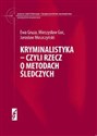 Kryminalistyka czyli rzecz o metodach śledczyc Polish Books Canada