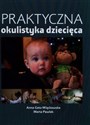 Praktyczna okulistyka dziecięca buy polish books in Usa