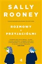 Rozmowy z przyjaciółmi - Sally Rooney