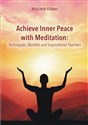 Achive Inner Peace with Meditation Techniques, Benefits and Inspirational Teachers to buy in USA