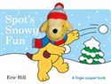 Spot's Snowy Fun A finger puppet book  
