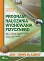 Program nauczania wychowania fizycznego dla II i III etapu edukacyjnego wraz z planami pracy; szkoła podstawowa i gimnazjum in polish