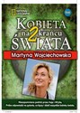 Kobieta na krańcu świata 2 - Martyna Wojciechowska