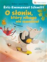 O słoniu, który nikogo nie szanował - Éric-Emmanuel Schmitt