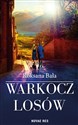 Warkocz losów - Roksana Bała