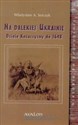 Na dalekiej Ukrainie Dzieje Kozaczyzny do 1648 - Władysław A. Serczyk