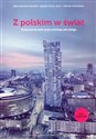Z polskim w świat Podręcznik do nauki języka polskiego jako obcego Część 1 Poziom B1/B2 polish books in canada