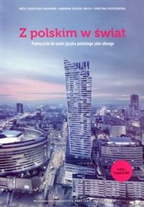 Z polskim w świat Podręcznik do nauki języka polskiego jako obcego Część 1 Poziom B1/B2 polish books in canada