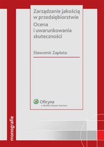 Zarządzanie jakością w przedsiębiorstwie Ocena i uwarunkowania skuteczności Polish bookstore